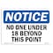 Signmission Safety Sign, OSHA Notice, 5" Height, 7" Width, No One Under 18 Beyond This Point Sign, Landscape OS-NS-D-57-L-14704 - alternate 1